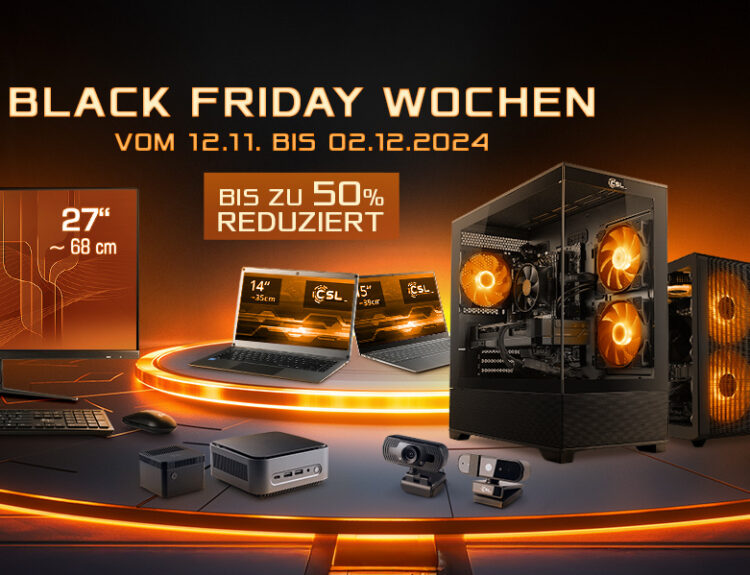 Black Friday Wochen bei CSL Computer vom 12.11 bis 02.12.2024 - bis zu 50% Rabatt auf PCs, Notebooks & Zubehör